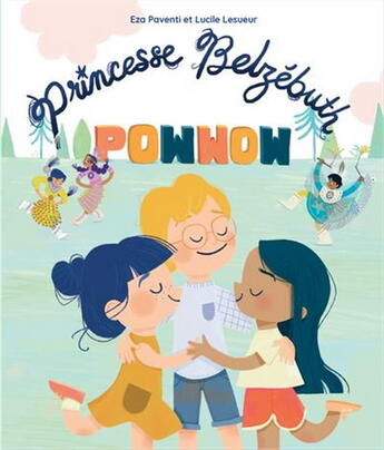 Couverture du livre « Princesse Belzébuth au pow-wow » de Eza Paventi aux éditions Les Malins