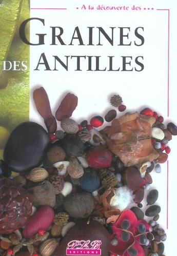 Couverture du livre « Graines des antilles » de  aux éditions Plb