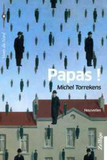 Couverture du livre « Papas ! » de Michel Torrekens aux éditions Zellige