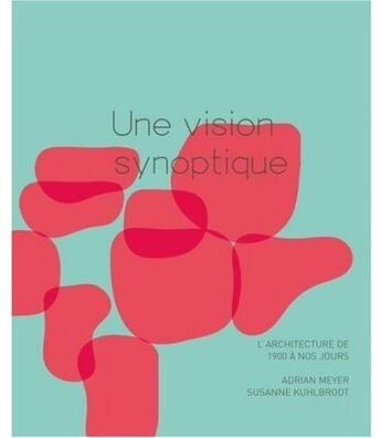 Couverture du livre « L'Architecture De 1900 A Nos Jours /Francais » de Meyer Adrian aux éditions Birkhauser