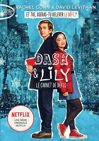 Couverture du livre « Dash & Lily Tome 1 : le carnet des défis » de David Levithan et Rachel Cohn aux éditions Michel Lafon Poche