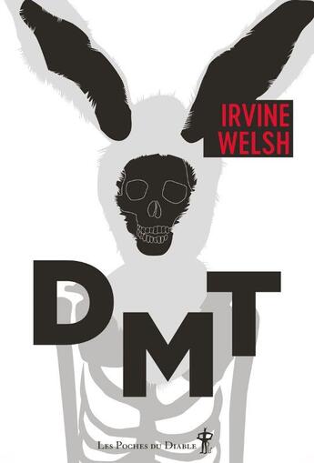 Couverture du livre « DMT » de Irvine Welsh aux éditions Au Diable Vauvert