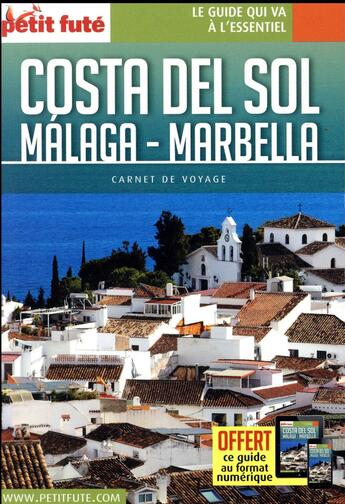 Couverture du livre « GUIDE PETIT FUTE ; CARNETS DE VOYAGE ; Costa del Sol, Malaga, Marbella » de  aux éditions Le Petit Fute