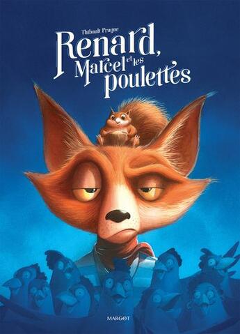 Couverture du livre « Renard, Marcel et les poulettes » de Thibault Prugne aux éditions Margot