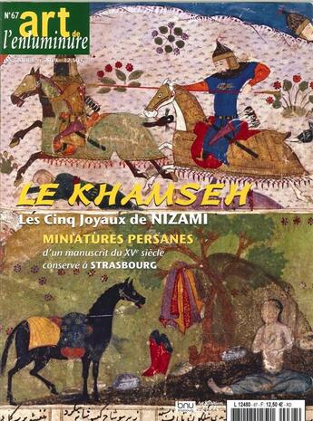 Couverture du livre « Art de l'enluminure n 67 les miniatures persanes - dec./janv./fev. 2019 » de  aux éditions Faton Revue