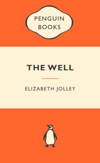 Couverture du livre « The Well: Popular Penguins » de Jolley Elizabeth aux éditions Penguin Books Ltd Digital