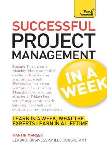 Couverture du livre « Successful Project Management in a Week: Teach Yourself » de Manser Martin aux éditions Hodder Education Digital