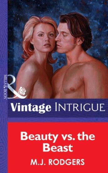 Couverture du livre « Beauty vs. the Beast (Mills & Boon Vintage Intrigue) » de M.J. Rodgers aux éditions Mills & Boon Series