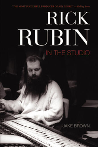 Couverture du livre « Rick Rubin » de Jake Brown et Mark Sinnett aux éditions Ecw Press