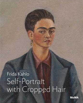 Couverture du livre « Kahlo: self-portrait with cropped hair » de Roberts Jodi aux éditions Moma