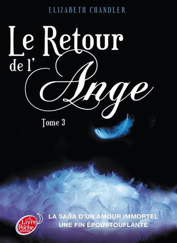 Couverture du livre « Le retour de l'ange t.3 » de Elizabeth Chandler aux éditions Le Livre De Poche Jeunesse