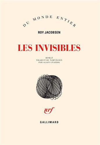 Couverture du livre « Les invisibles » de Roy Jacobsen aux éditions Gallimard