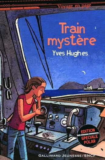 Couverture du livre « Train mystère » de Hughes/Truong aux éditions Gallimard-jeunesse