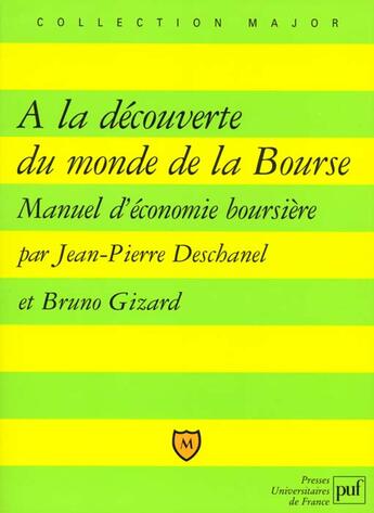 Couverture du livre « La decouverte du monde de la bour. (a) » de Deschanel/Gizard J.P aux éditions Belin Education