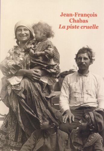 Couverture du livre « La piste cruelle » de Jean-Francois Chabas aux éditions Ecole Des Loisirs