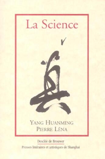 Couverture du livre « La science » de Lena/Yang aux éditions Desclee De Brouwer