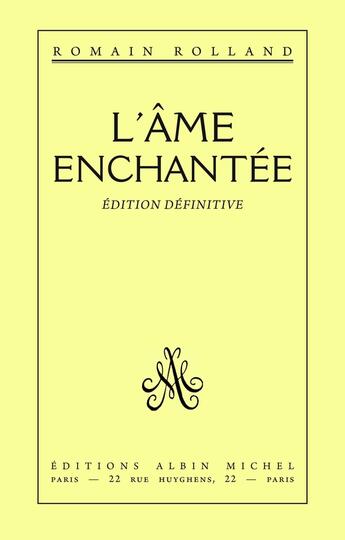 Couverture du livre « L'ame enchantee » de Romain Rolland aux éditions Albin Michel