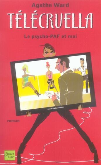 Couverture du livre « Télécruella ; le psycho-paf et moi » de Agathe Ward aux éditions Fleuve Editions