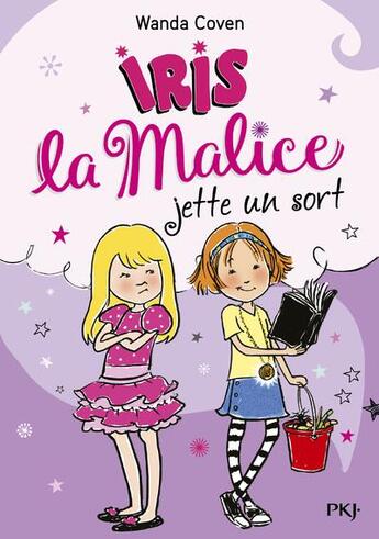 Couverture du livre « Iris la malice Tome 2 : Iris la malice jette un sort » de Wanda Coven aux éditions Pocket Jeunesse