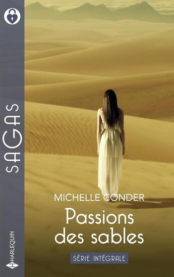 Couverture du livre « Passions des sables Tomes 1 et 2 : La captive de Santara ; Dans les bras du prince de Santara » de Michelle Conder aux éditions Harlequin