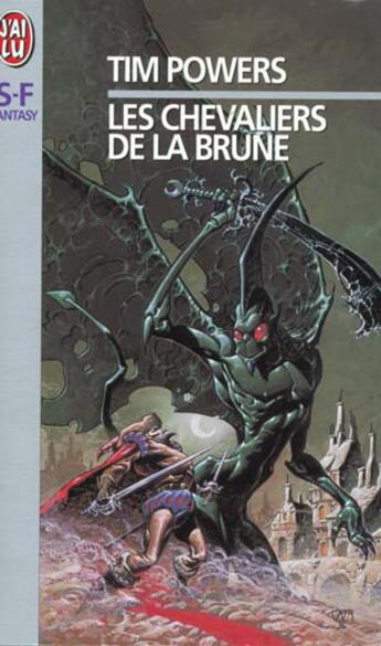 Couverture du livre « Chevaliers de la brune (les) » de Tim Powers aux éditions J'ai Lu