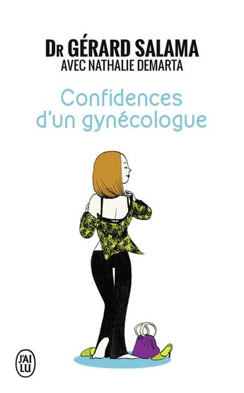 Couverture du livre « Confidences d'un gynecologue » de Salama Gerard aux éditions J'ai Lu