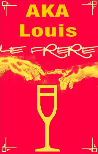 Couverture du livre « Le frère » de Louis Aka aux éditions Books On Demand