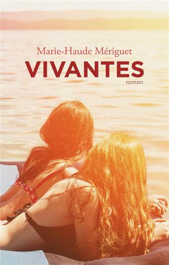 Couverture du livre « Vivantes » de Marie-Haude Meriguet aux éditions Books On Demand