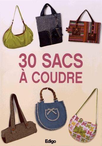 Couverture du livre « 30 sacs à coudre » de  aux éditions Edigo