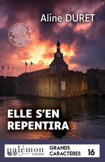 Couverture du livre « Elle s'en repentira » de Aline Duret aux éditions Palemon