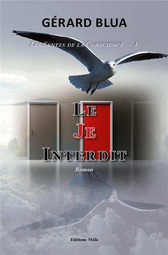 Couverture du livre « Le JE interdit » de Georges Blua aux éditions Editions Maia