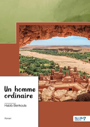 Couverture du livre « Un homme ordinaire » de Habib Benkoula aux éditions Nombre 7