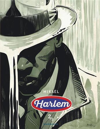 Couverture du livre « Harlem Tome 2 » de Mikael aux éditions Dargaud