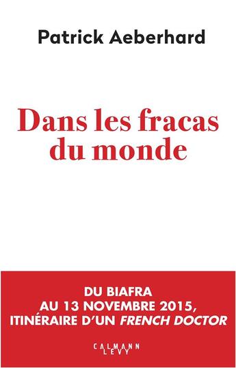 Couverture du livre « Dans les fracas du monde » de Patrick Aeberhard aux éditions Calmann-levy