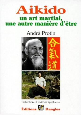 Couverture du livre « Aikido, un art martial, une autre manière d'être » de  aux éditions Dangles