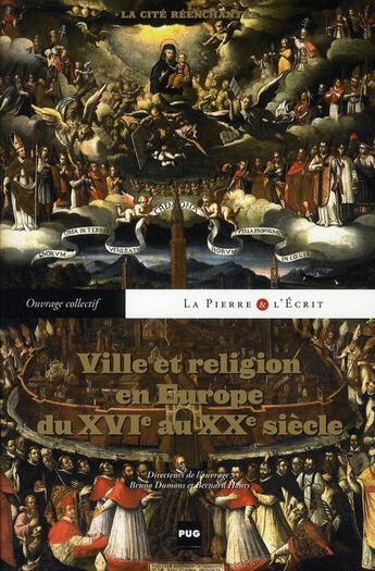 Couverture du livre « Ville et religion en Europe, du XVIe au XXe siècle ; la cité enchantée » de Dumons (Dir) aux éditions Pu De Grenoble