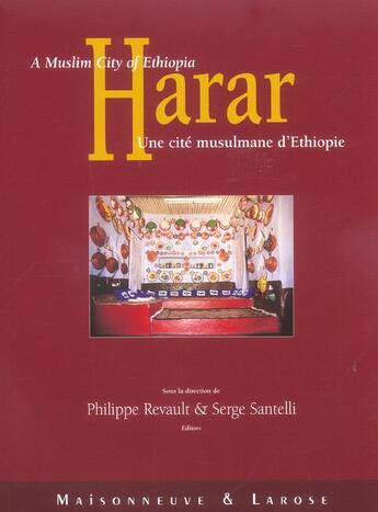 Couverture du livre « Harar.Une Cite Musulmane D Ethiopie » de Revault/Santell aux éditions Maisonneuve Larose