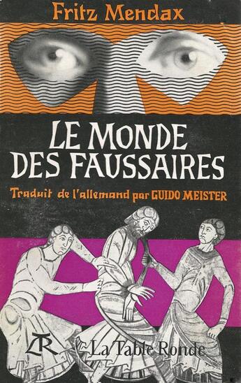 Couverture du livre « Le monde des faussaires » de Mendax Fritz aux éditions Table Ronde