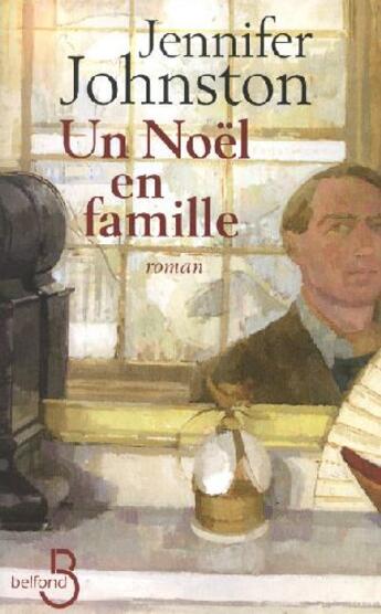 Couverture du livre « Un Noël en famille » de Jennifer Johnston aux éditions Belfond