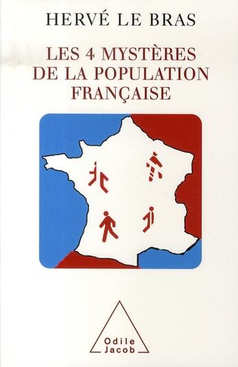 Couverture du livre « Les quatres mystères de la population française » de Herve Le Bras aux éditions Odile Jacob