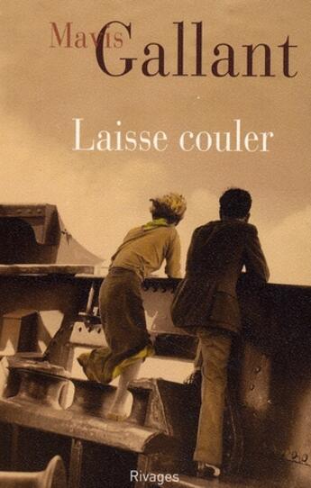 Couverture du livre « Laisse couler » de Mavis Gallant aux éditions Rivages