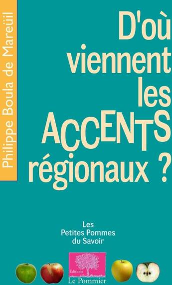Couverture du livre « D'où viennent les accents régionaux ? » de Carpitelli /Contini aux éditions Le Pommier