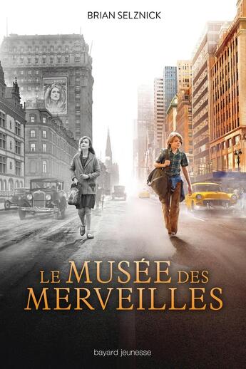 Couverture du livre « Le musée des merveilles » de Brian Selznick aux éditions Bayard Jeunesse