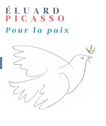 Couverture du livre « Eluard/ Picasso pour la paix » de Michel Murat aux éditions Hazan