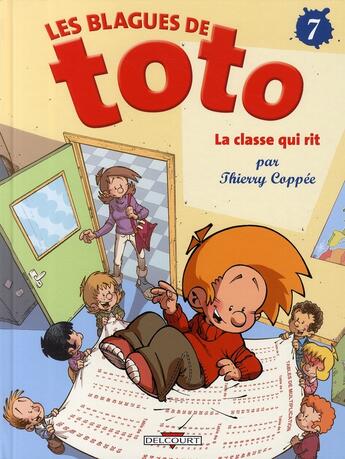 Couverture du livre « Les blagues de Toto Tome 7 : la classe qui rit » de Thierry Coppee et Lorien aux éditions Delcourt