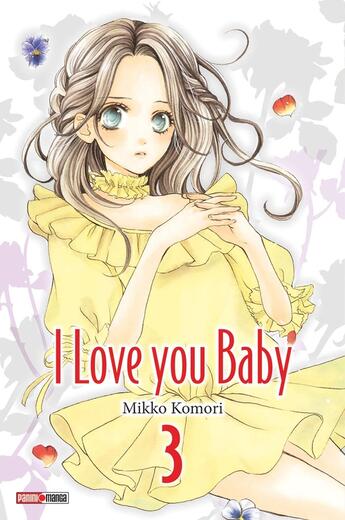 Couverture du livre « I love you baby Tome 3 » de Mikko Komori aux éditions Panini