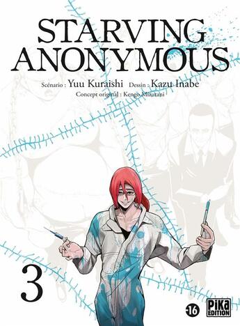 Couverture du livre « Starving anonymous Tome 3 » de Yu Kuraishi et Kazu Inabe aux éditions Pika