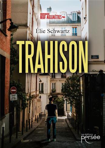 Couverture du livre « Trahison » de Elie Schwartz aux éditions Persee