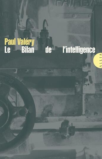 Couverture du livre « Le bilan de l'intelligence » de Paul Valery aux éditions Allia