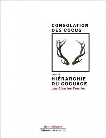 Couverture du livre « Sermon pour la consolation des cocus » de Fourier Charles aux éditions Manucius